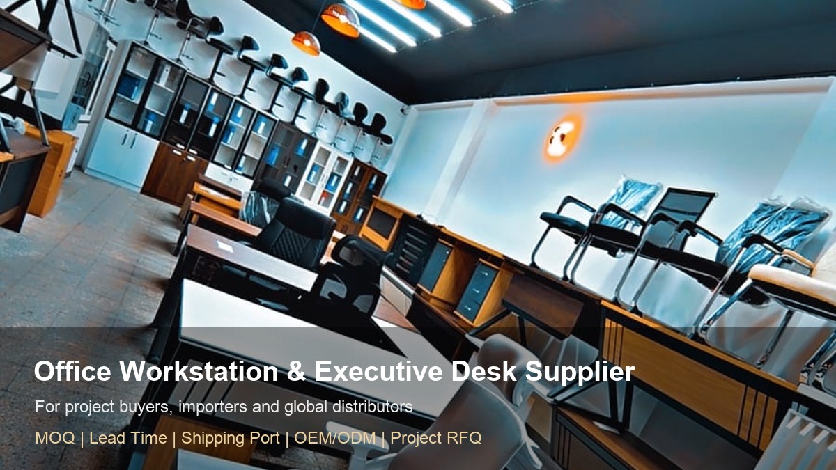 Office workstation and executive desk supplier for project buyers